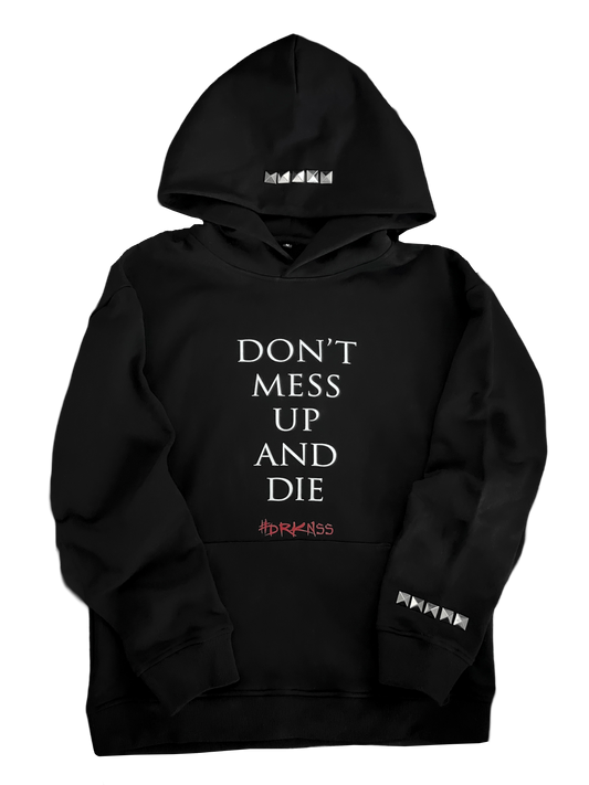 ‘DNTDIE’ HOODIE